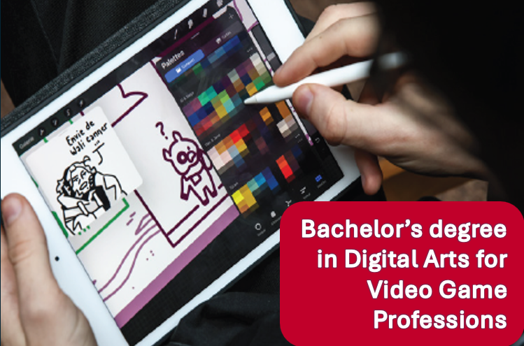 Bachelor's degree in Digital Arts for Video Game Professions